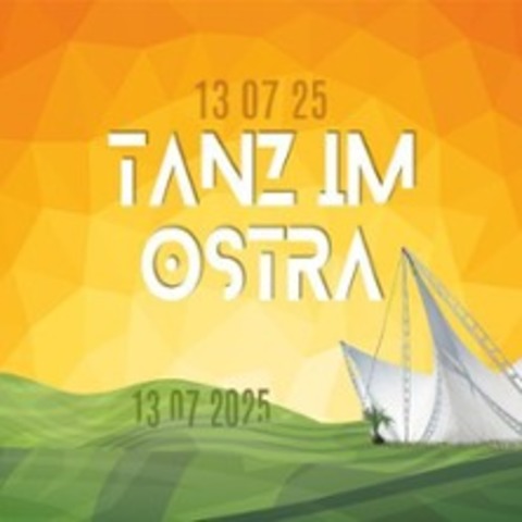 Tanz im Ostra | 2025 - DRESDEN - 13.07.2025 13:00