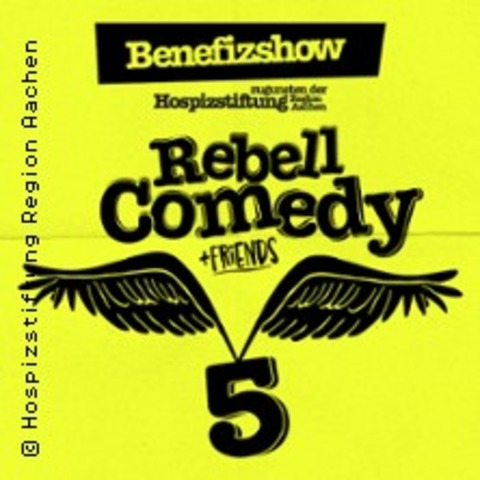 RebellComedy & friends - Das Jubilum &#8211; Lachen, feiern, Gutes tun! - Benefizshow - WRSELEN (BEI AACHEN) - 09.09.2025 19:30