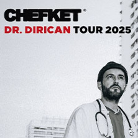 Chefket - Dr. Dirican Tour - Heidenheim an der Brenz - 15.11.2025 20:00