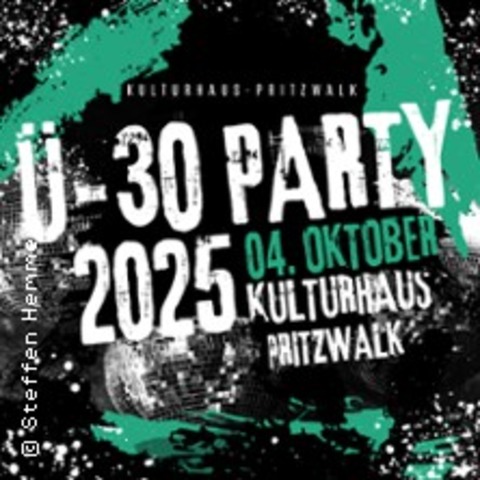 -30 Party - Pritzwalk - 04.10.2025 21:00