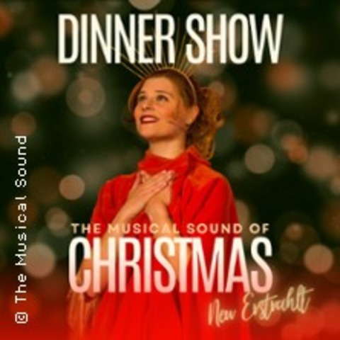 Weihnachts Musical Dinner Show - The Musical Sound of Christmas - Neu erstrahlt - Regensburg - 05.12.2025 19:00