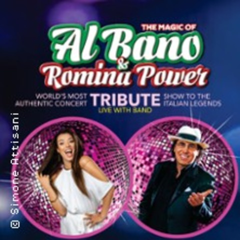 The Magic of Al Bano & Romina Power - Helmut List Halle - Graz - 24.05.2025 20:00