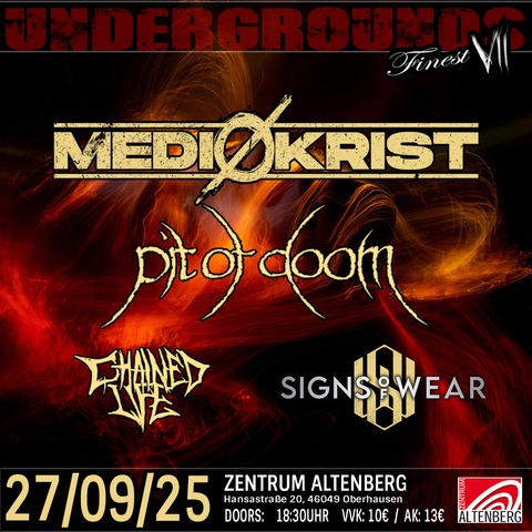 Undergrounds Finest VII - Mediokrist + Pit of Doom + Chained Life + Signs of Wear - Oberhausen - 27.09.2025 19:00
