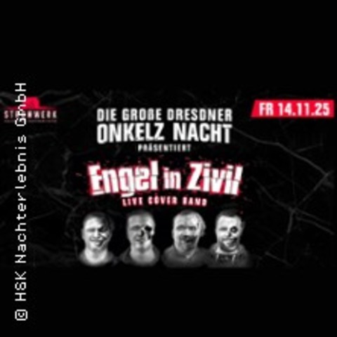 Onkelz Nacht mit Engel in Zivil - DRESDEN - 14.11.2025 20:00