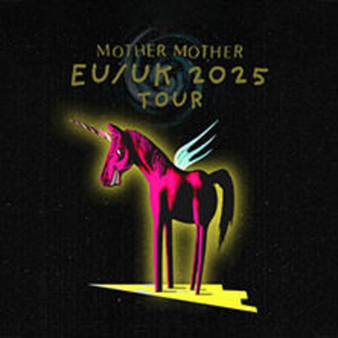 Mother Mother - Frankfurt am Main - 18.07.2025 20:00