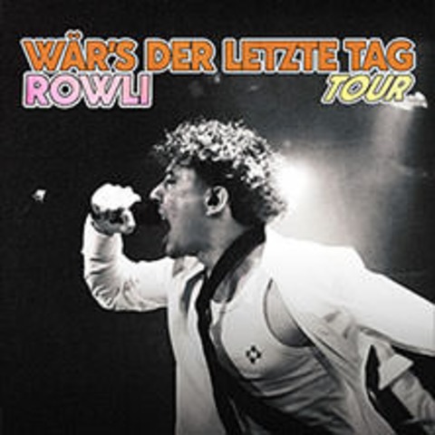 Rowli - Wr's der letzte Tag - Tour 2025 - Stuttgart - 06.11.2025 20:00