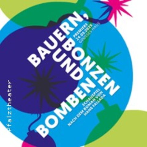 Bauern, Bonzen und Bomben - KAISERSLAUTERN - 01.06.2025 18:00