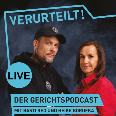Verurteilt! Der Gerichtspodcast - LIVE - Frankfurt - 15.10.2025 20:00