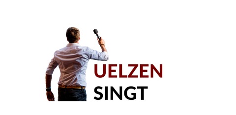 Uelzen singt - Uelzen - 15.03.2026 19:00
