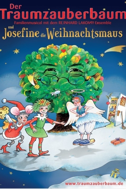 Der Traumzauberbaum und Josefine, die Weihnachtsmaus - Familienmusical von Monika Ehrhardt und Reinhard Lakomy - Bhlen - 08.12.2025 16:30