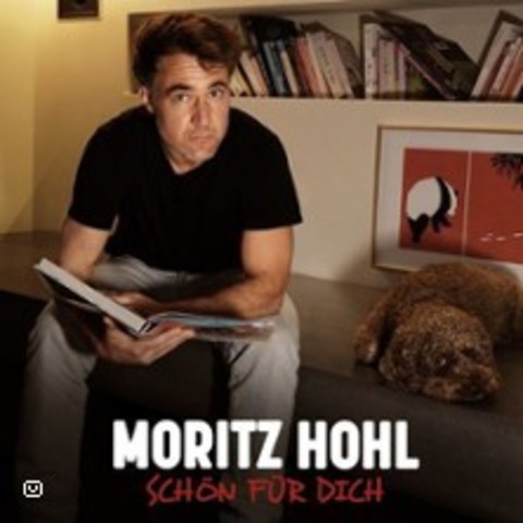 Moritz Hohl - Schn fr dich - Oldenburg - 08.11.2025 20:00