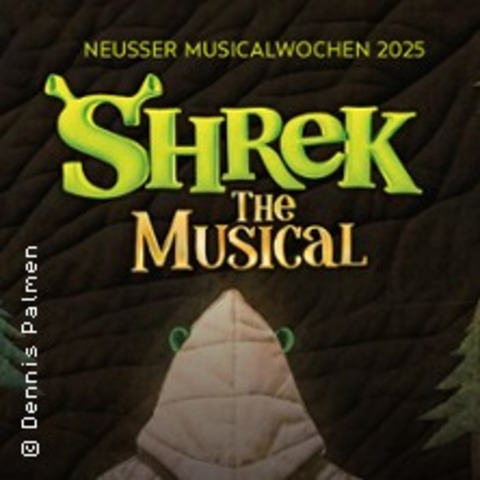 Shrek - Das Musical - NEUSS - 02.05.2025 20:00