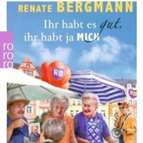 Renate Bergmann - Ihr habt es gut, ihr habt ja MICH - Lesung - Oschatz - 23.10.2025 19:00