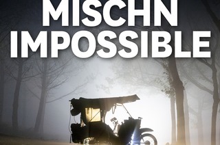 MUNDOLOGIA: Mischn Impossible