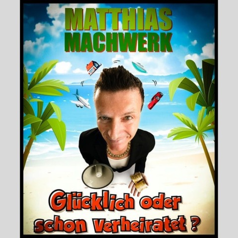 Matthias Machwerk - FREITAL - 12.09.2025 19:30