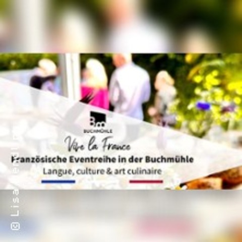 Vive la France - Frhstck auf Franzsisch - BERGISCH GLADBACH - 28.08.2025 10:00