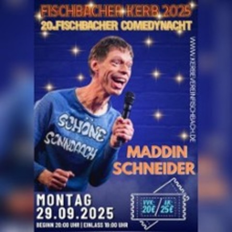Fischbacher Kerb 2025 - Comedy Nacht mit Maddin Schneider - KELKHEIM - FISCHBACH - 29.09.2025 20:00