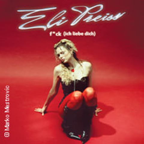 Eli Preiss - f*ck (ich liebe dich) tour 2025 - NRNBERG - 21.05.2025 20:00