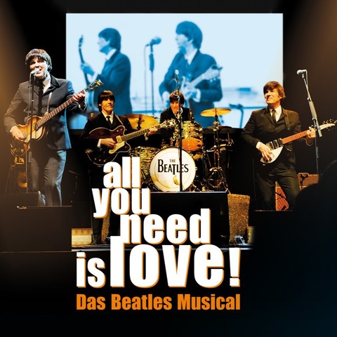 &#8222;all you need is love!&#8220; Das Beatles Musical - Berlin - 02.08.2025 20:00