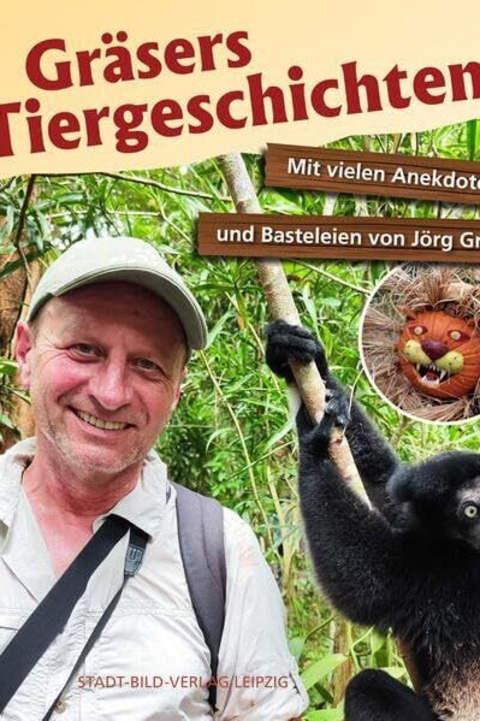Tierpfleger Jrg Grser prsentiert &#8222;Grsers Tiergeschichten&#8220; - Riesa - 28.08.2025 18:30
