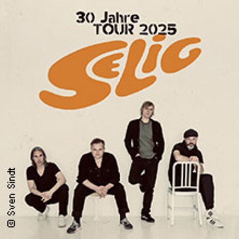 Selig - "30 Jahre und endlich unendlich" 2025 - AUGSBURG - 13.11.2025 19:30