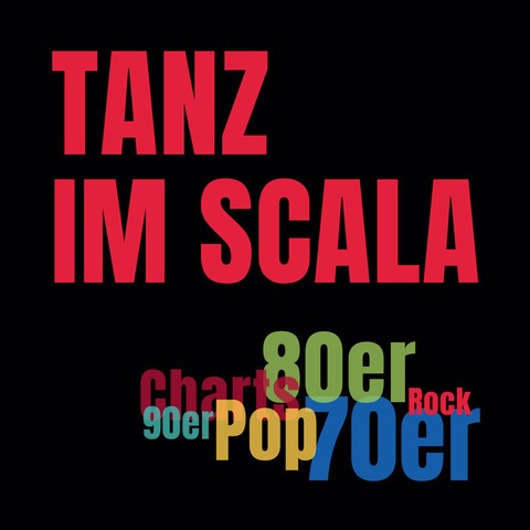 Tanz im Scala - Tanzen, tanzen, tanzen! - Ludwigsburg - 24.05.2025 20:00