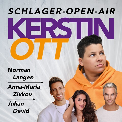 Schlager-Open-Air mit Kerstin Ott - Norman Langen, Anna-Maria Zivkov und Julian David - NEURUPPIN - 24.04.2026 19:00