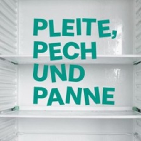 Pleite, Pech und Panne - MNSTER - 25.05.2025 17:00