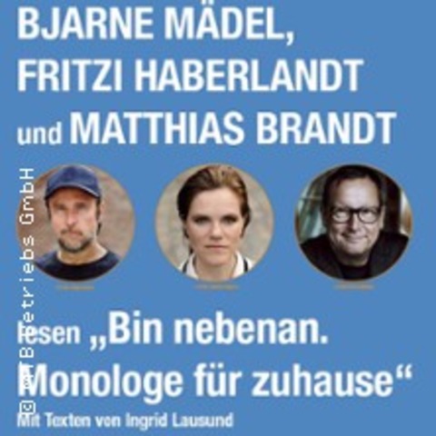 Bjarne Mdel & Matthias Brandt lesen Bin nebenan. Monologe fr zuhause - Bremen - 14.06.2025 20:00