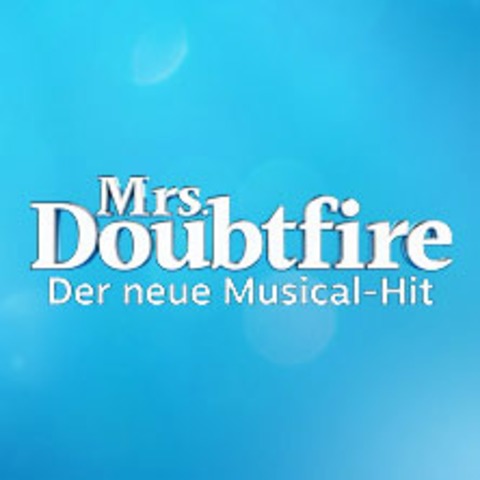 Mrs. Doubtfire - Dsseldorf - 07.02.2026 19:30