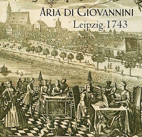 Aria di Giovannini - Leipzig 1743 - Concerti, Suiten, Arien & Lieder von Johann Sebastian Bach, Christoph Graupner - Lichtenau - 03.05.2025 19:00
