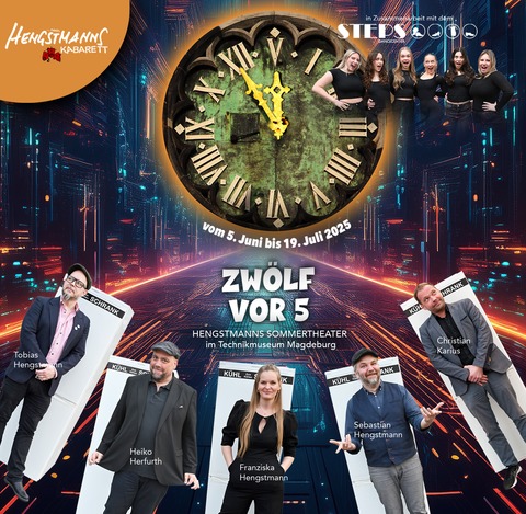 Zwlf vor 5 - Sommertheater im Technikmuseum - Magdeburg - 04.07.2025 20:00