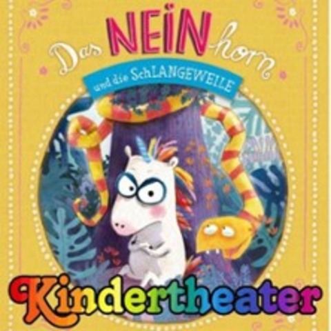 Das NEINhorn und die SchLANGEWEILE - Kindertheater Purzelbaum - BERLIN - 02.05.2025 16:00