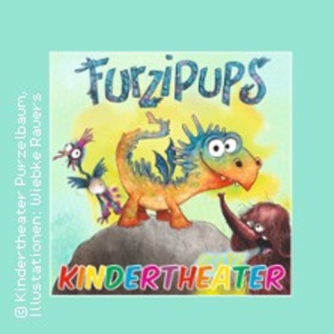 Furzipups, der Knatterdrache - Kindertheater Purzelbaum - BERLIN - 09.05.2025 16:00