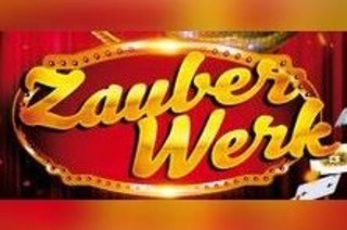 Zauberwerk XXL - die magische mixed Show