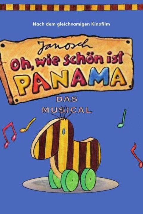 Janosch - &#8222;Oh, wie schn ist Panama&#8220; - Musical fr Kinder ab 4 Jahren - Wiesloch - 01.03.2026 15:00