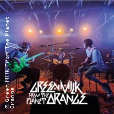 Green Milk From The Planet Orange - HAMBURG - 04.06.2025 19:30