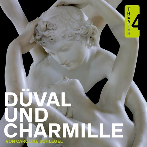 Theater 4 - Dval und Charmille - Frstenfeldbruck - 30.05.2025 20:00