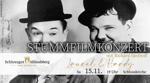 Stummfilmkonzert: &#8222;Laurel & Hardy&#8220; - mit Richard Siedhoff - Altlandsberg - 15.11.2025 19:00