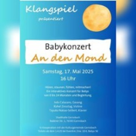 Babykonzert - An den Mond - Gernsbach - 17.05.2025 16:00