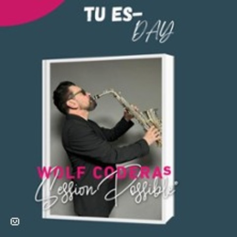 Wolf Coderas Session Possible - BOCHUM - 21.10.2025 20:00