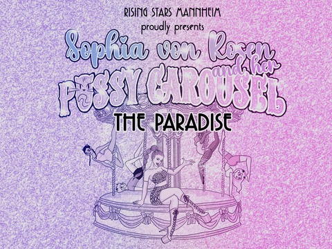 Sophia von Rosen and her Pvssy Carousel - The Paradise - Mannheim - 10.10.2025 20:00