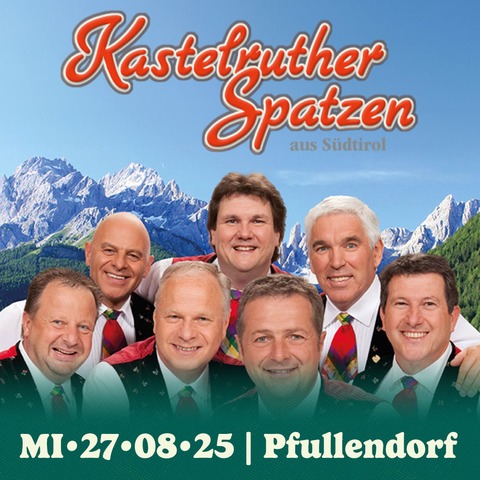 Das Spatzenfest im Seepark mit den Kastelruther Spatzen | Open Air - Pfullendorf - 27.08.2025 18:00