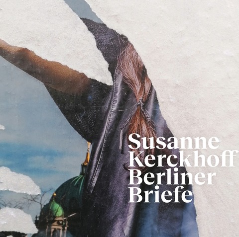 BERLINER BRIEFE - Berlin - 06.05.2025 19:00