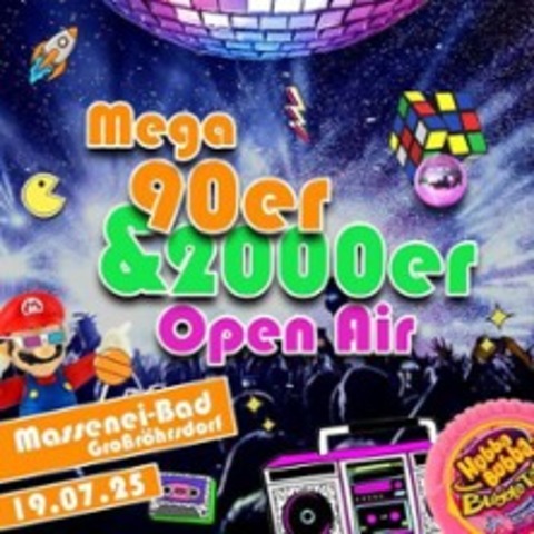 Mega 90er & 2000er Party | Massenei Bad - GROSSRHRSDORF - 19.07.2025 21:00