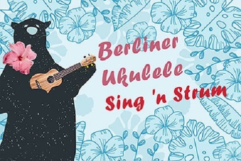 Berliner Ukulele Sing n Strum - Berlin - 21.06.2025 18:00