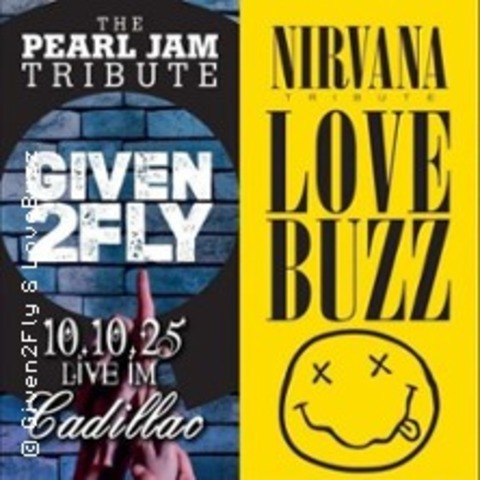 Given2fly - Pearl Jam Tribute & Love Buzz - Nirvana Tribute - BACH-PALENBERG - 10.01.2026 21:00
