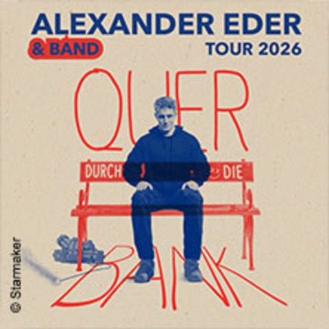 Alexander Eder & Band - Quer durch die Bank - WIEN - 16.05.2026 20:00