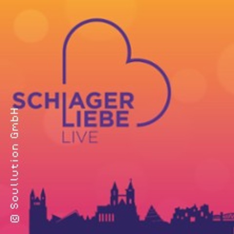 Schlagerliebe live in Magdeburg - Das Open-Air Konzert - MAGDEBURG - 19.07.2025 18:00