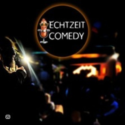 Echtzeit Comedy - Stand-Up am Freitag - KLN - 30.05.2025 20:00
